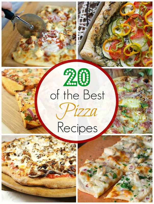 20 of the Best Pizza Recipes - Cupcake Diaries