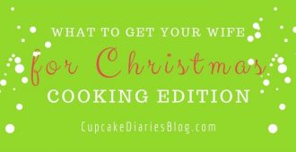 What to Get Your Wife for Christmas - Cooking Edition