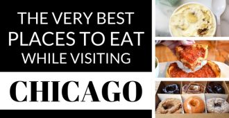 The Very Best Places to Eat While Visiting Chicago